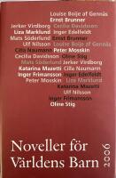 Noveller f&ouml;r V&auml;rldens Barn : 2006