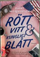 R&ouml;tt, vitt och kungligt bl&aring;tt