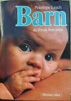 Barn : de f&ouml;rsta fem &aring;ren