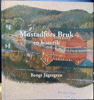 Mustadfors bruk : en historik