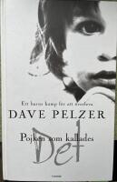 Pojken som kallades det : ett barns kamp f&ouml;r att &ouml;verleva