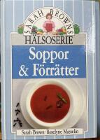 Soppor & f&ouml;rr&auml;tter