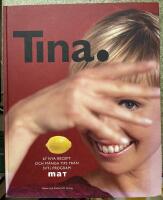 Tina. : 67 nya recept och m&aring;nga tips fr&aring;n SVTs program Mat