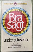 Bra sagt under tretusen år