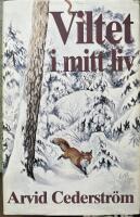 Viltet i mitt liv