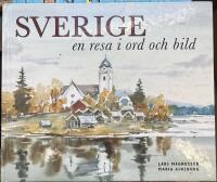 Sverige - en resa i ord och bild