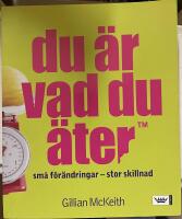 Du &auml;r vad du &auml;ter : sm&aring; f&ouml;r&auml;ndringar - stor skillnad
