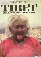 Tibet  mellan Buddha och Marx