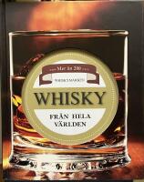 Whisky fr&aring;n hela v&auml;rlden