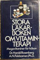 Stora l&auml;karboken om vitaminterapi : megavitaminer f&ouml;r h&auml;lsan