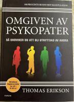 Omgiven av psykopater : s&aring; undviker du att bli utnyttjad av andra