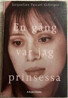 En g&aring;ng var jag prinsessa