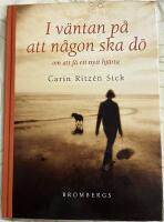 I v&auml;ntan p&aring; att n&aring;gon ska d&ouml; : om att f&aring; ett nytt hj&auml;rta