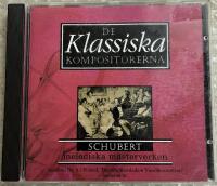 De Klassiska Komposit&ouml;rerna - Schubert: Melodiska M&auml;sterverken
