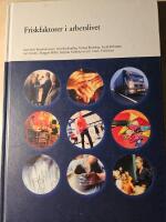 Friskfaktorer i arbetslivet