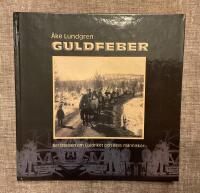 Guldfeber : ber&auml;ttelsen om Guldriket och dess m&auml;nniskor