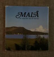 Mal&aring; : en resa fr&aring;n istid till framtid