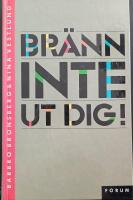 Br&auml;nn inte