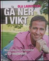G&aring; ner i vikt : mina samlade erfarenheter av GI-metoden