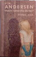 Vilken hand vill du ha? : roman