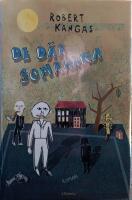 De d&auml;r somrarna