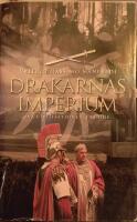 Drakarnas imperium : [tv&aring; civilisationer, ett &ouml;de]