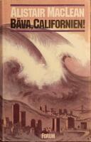 B&auml;va, Californien!