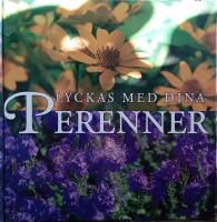 Lyckas med dina perenner