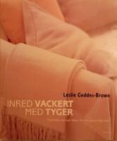 Inred vackert med tyger : Praktiska id&eacute;er och tips f&ouml;r ett personligt hem