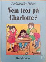 Vem tror p&aring; Charlotte?