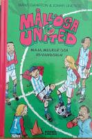 M&aring;ll&ouml;sa United. Maja, Melker och revanschen