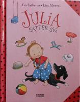 Julia s&auml;tter sig 