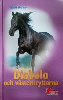 Diabolo och v&auml;sternryttarna