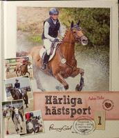 H&auml;rliga h&auml;stsport. hoppning : dressyr : galopp : f&auml;ltt&auml;vlan : gymkhana