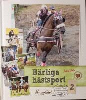 H&auml;rliga h&auml;stsport. k&ouml;rning, voltige, trav, islandsh&auml;stridning, ponnyagility