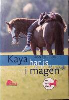 Kaya har is i magen