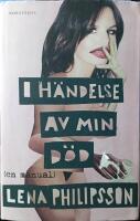 I h&auml;ndelse av min d&ouml;d : En manual