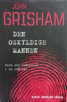 Den oskyldige mannen : Mord och or&auml;ttvisa i en sm&aring;stad