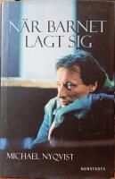 N&auml;r barnet lagt sig