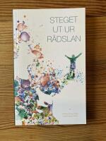 Steget ut ur r&auml;dslan