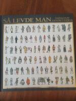 S&aring; levde man,  vardagsliv genom tiderna. 