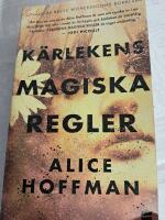 K&auml;rlekens magiska regler