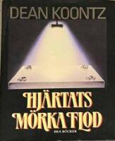 Hj&auml;rtats m&ouml;rka flod