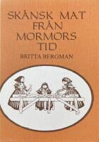 Sk&aring;nsk mat fr&aring;n mormors tid