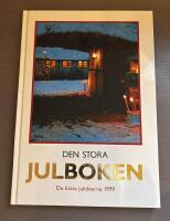 Den stora julboken : [de b&auml;sta julid&eacute;erna 1999]