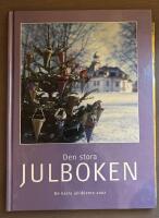 Den stora julboken : [de b&auml;sta julid&eacute;erna 2002]