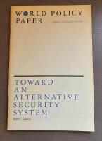 Toward an Alternative Security System