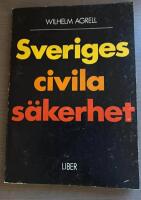 Sveriges civila s&auml;kerhet : suver&auml;nitet, stabilitet och anpassningsf&ouml;rm&aring;ga som samh&auml;llsm&aring;l