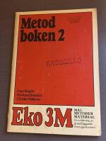 Eko 3 M : m&aring;l, metoder, material f&ouml;r inl&auml;rning av grundl&auml;ggande f&ouml;retagsekonomi