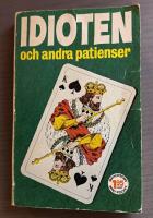 Idioten och andra patienser